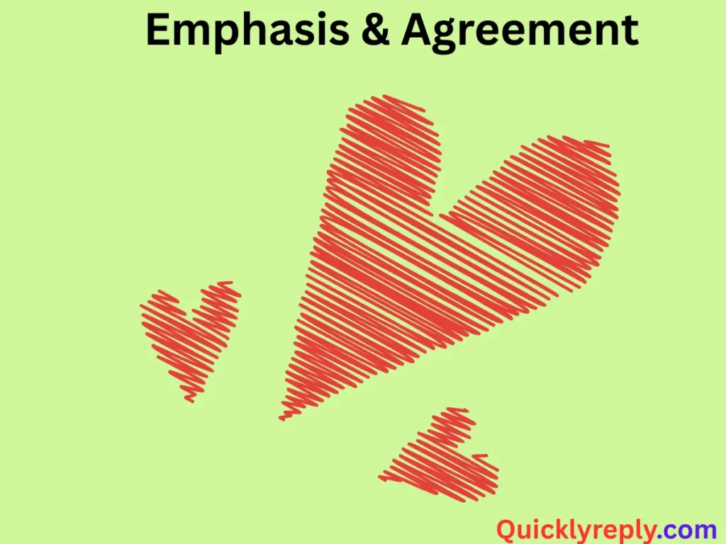 Emphasis & Agreement