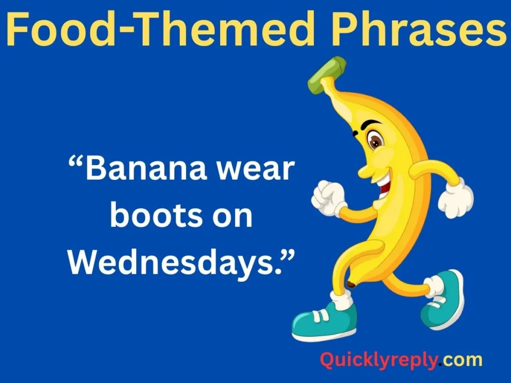 Food Themed Phrases