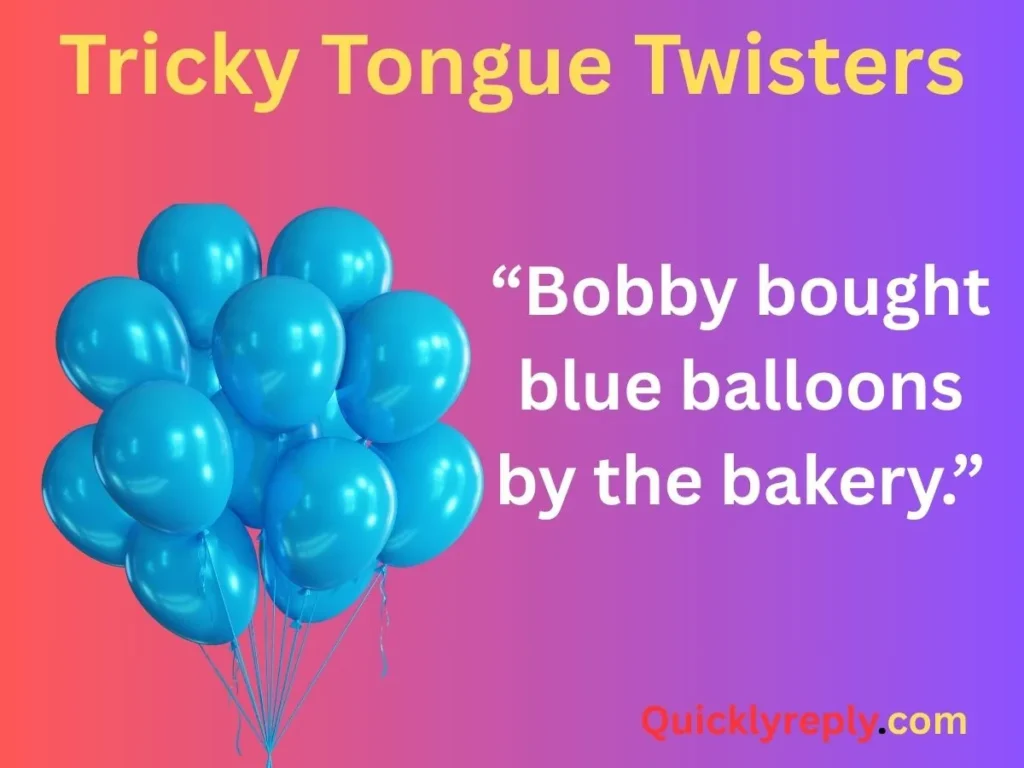 Tricky Tongue Twisters
