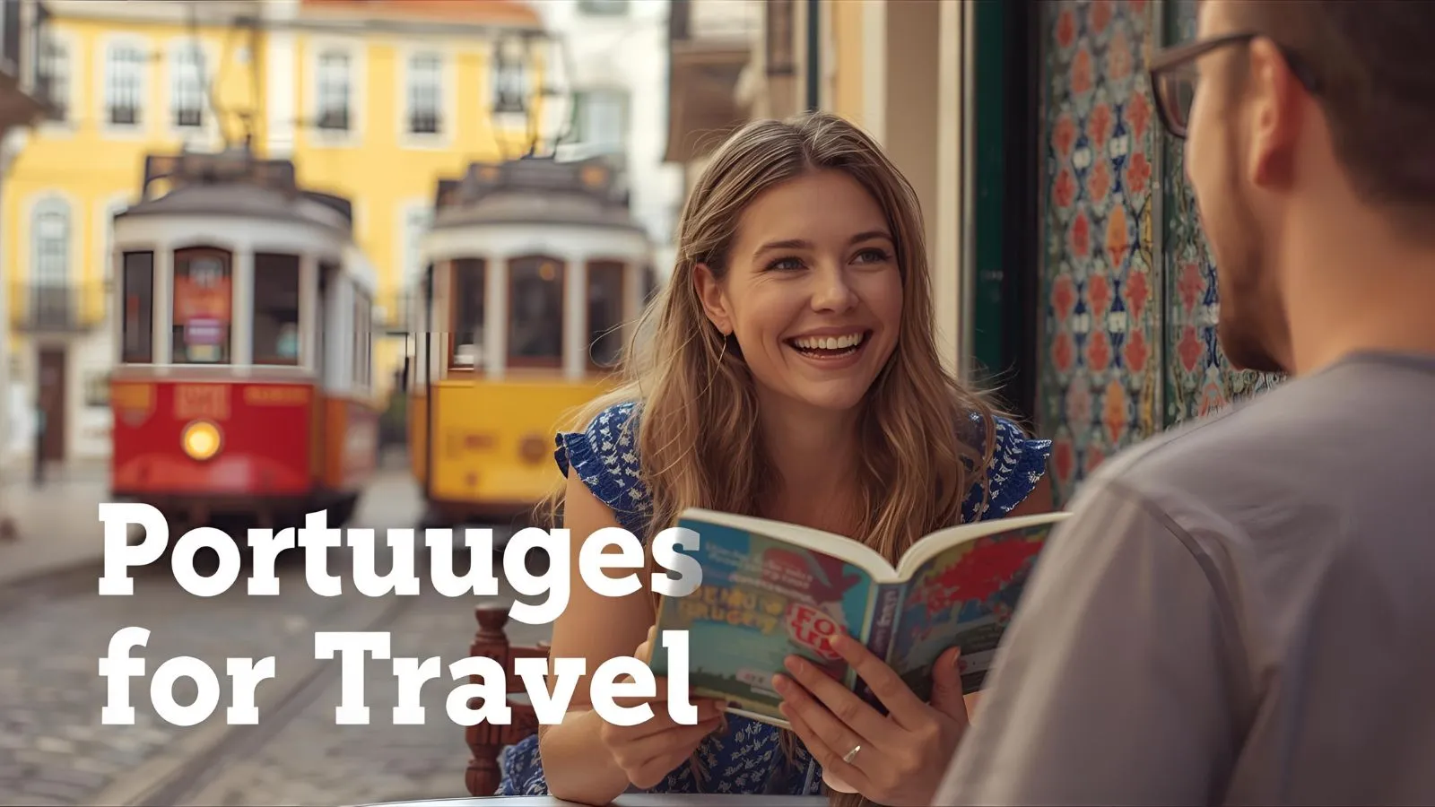 🧳Top 621+ Portuguese Phrases For Travel Every Explorer Should Know